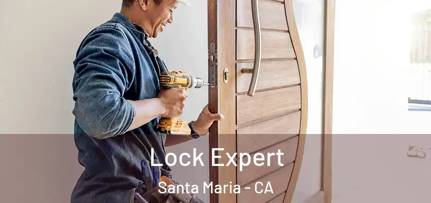  Lock Expert Santa Maria - CA